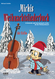 Michis Weihnachtsliederbuch für Cello