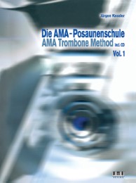 Die AMA-Posaunenschule/AMA Trombone Methode 1