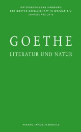 Goethe - Literatur und Natur