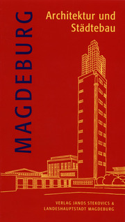 Magdeburg - Architektur und Städtebau - Cover