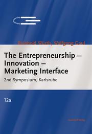 The Entrepreneurship - Innovation - Marketing Interface