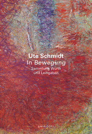 Ute Schmidt - In Bewegung