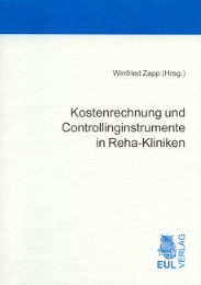 Kostenrechnung und Controllinginstrumente in Reha-Kliniken - Cover