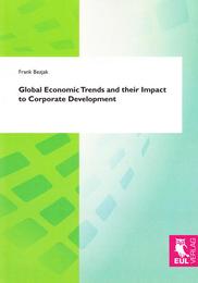 Global Economic Trends and their Impact to Corporate Development