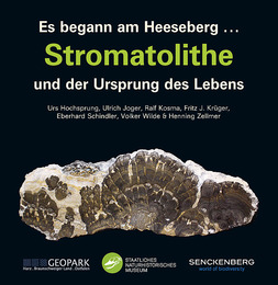 Es begann am Heeseberg ...Stromatolithe und der Ursprung des Lebens