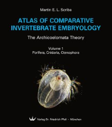 Atlas of Comparative Invertebrate Embryology - The Archicoelomata Theory 1-5