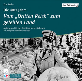 Die 40er Jahre: Vom 'Dritten Reich' zum geteilten Land - Cover