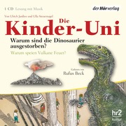 Die Kinder-Uni: Dinosaurier/Vulkane