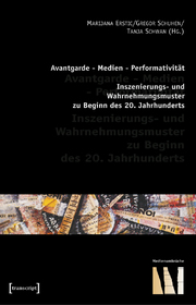 Avantgarde, Medien, Performativität - Cover