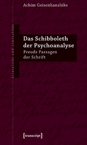 Das Schibboleth der Psychoanalyse
