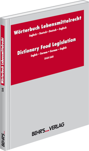 Dicitonary Food Legislation/Wörterbuch Lebensmittelrecht