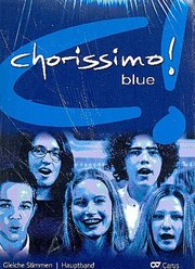 chorissimo! blue. Schulchorbuch für gleiche Stimmen - Cover