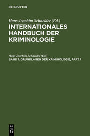 Internationales Handbuch der Kriminologie 1