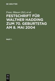 Festschrift für Walter Hadding zum 70.Geburtstag am 8.Mai 2004 - Cover