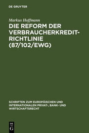 Die Reform der Verbraucherkredit-Richtlinie (87/102/EWG) - Cover
