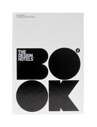 The Design Hotels Book 2009