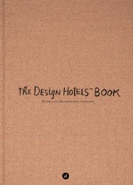The Design Hotels Book