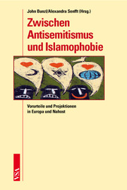 Zwischen Antisemitismus und Islamphobie