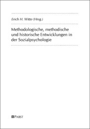 Methodologische, methodische und historische Entwicklungen in der Sozialpsychologie