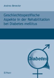 Geschlechtsspezifische Aspekte in der Rehabilitation bei Diabetes mellitus