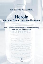 Heroin - von der Droge zum Medikament - Cover
