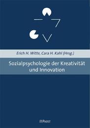 Sozialpsychologie der Kreativität und Innovation