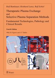Therapeutic Plasma Exchange and Selective Plasma Separation Methods