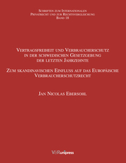Vertragsfreiheit und Verbraucherschutz in der schwedischen Gesetzgebung der letzten Jahrzehnte - Cover