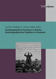 Autobiographical Practices in Russia/Autobiographische Praktiken in Russland