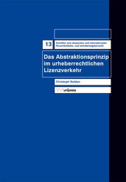 Das Abstraktionsprinzip im urheberrechtlichen Lizenzverkehr - Cover
