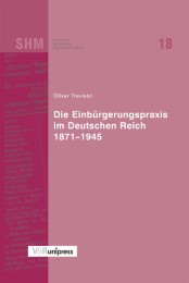 Die Einbürgerungspraxis im Deutschen Reich 1871-1945 - Cover