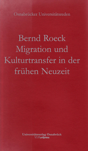 Migration und Kulturtransfer in der frühen Neuzeit - Cover