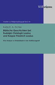 Biblische Geschichten bei Rudolph Christoph Lossius und Kaspar Friedrich Lossius