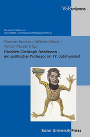 Friedrich Christoph Dahlmann - ein politischer Professor im 19.Jahrhundert