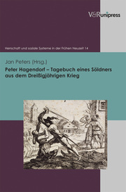 Peter Hagendorf - Tagebuch eines Söldners aus dem Dreißigjährigen Krieg - Cover
