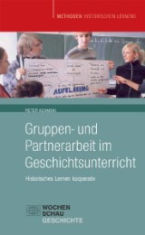 Gruppen- und Partnerarbeit im Geschichtsunterricht - Cover