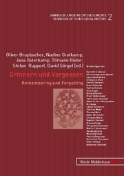 Erinnern und Vergessen/Remembering and Forgetting