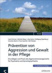 Prävention von Aggression und Gewalt in der Pflege - Cover