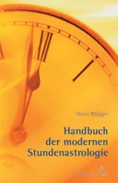 Handbuch der Modernen Stundenastrologie