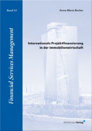 Internationale Projektfinanzierung in der Immobilienwirtschaft
