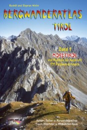 Bergwanderatlas Tirol / BERGWANDERATLAS TIROL -Nordtirol - von Kufstein bis Innsbruck