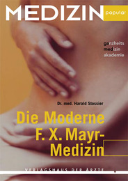 Die moderne F.X.Mayr-Medizin