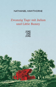Zwanzig Tage mit Julian und Little Bunny
