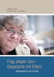 Frag Jesper Juul - Gespräche mit Eltern - Cover