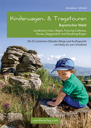 Kinderwagen- & Tragetouren Bayerischer Wald - Cover