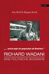'Da habe ich gesprochen als Deserteur.' Richard Wadani - Cover