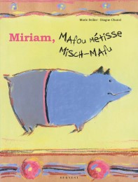 Miriam, Mafou métisse / Miriam, Misch-Mafu