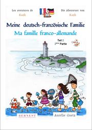 Meine deutsch-französische Familie/Ma famille franco-allemande 2