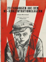 KZ - Zeichnungen aus den NS-Konzentrationslagern