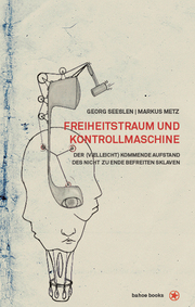 Freiheitstraum und Kontrollmaschine - Cover